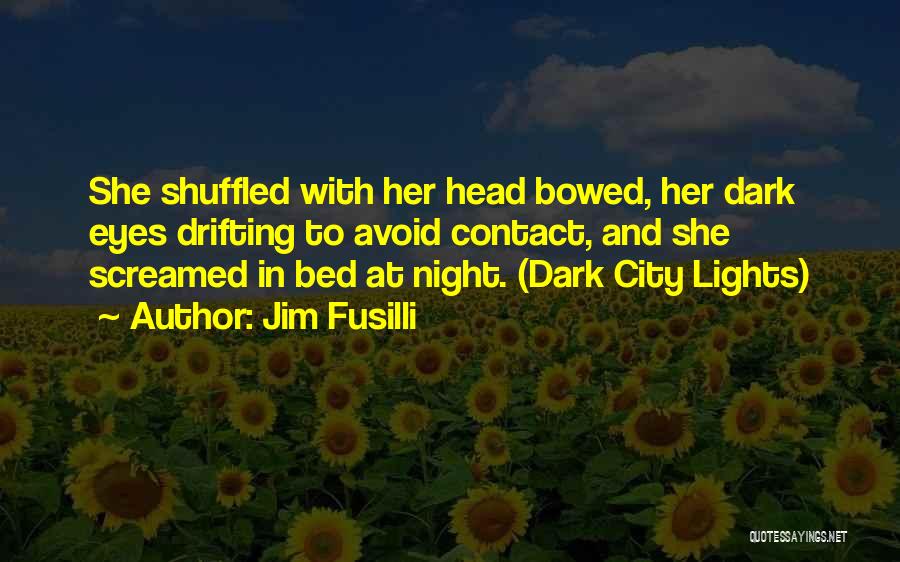 City Night Lights Quotes By Jim Fusilli