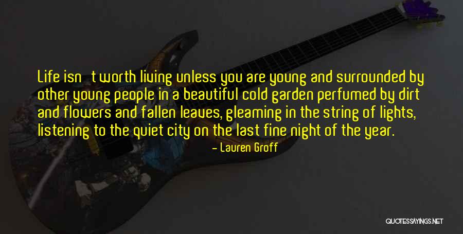 City Night Lights Quotes By Lauren Groff