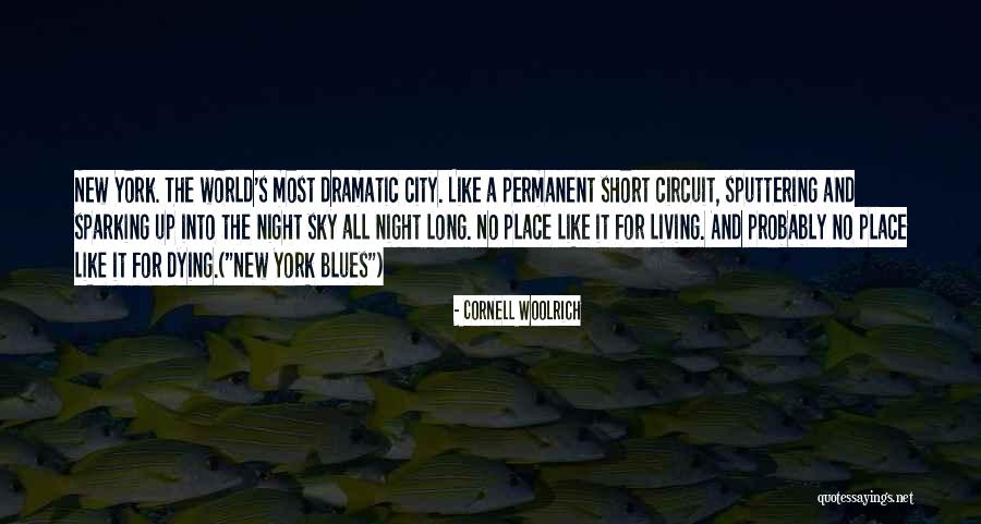 City Night Sky Quotes By Cornell Woolrich