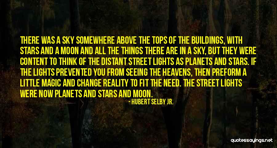 City Night Sky Quotes By Hubert Selby Jr.