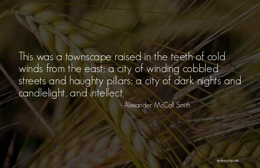 City Nights Quotes By Alexander McCall Smith