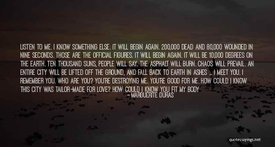 City Of Ashes Quotes By Marguerite Duras City Of Ashes Quotes By Marguerite Duras