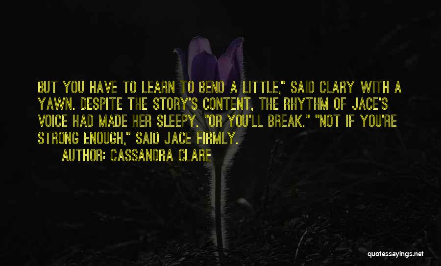 City Of Bones Quotes By Cassandra Clare