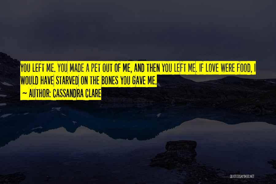 City Of Bones Quotes By Cassandra Clare