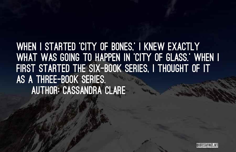 City Of Bones Quotes By Cassandra Clare