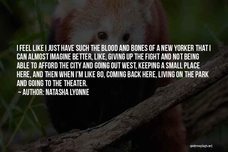 City Of Bones Quotes By Natasha Lyonne