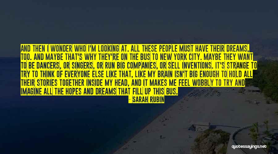 City Of Dreams Quotes By Sarah Rubin City Of Dreams Quotes By Sarah Rubin