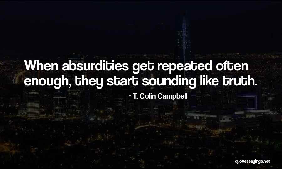 City Of Ghosts Bali Rai Quotes By T. Colin Campbell