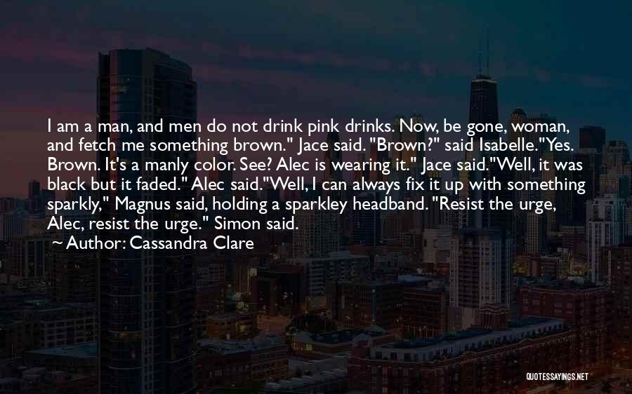 City Of Glass Isabelle Quotes By Cassandra Clare