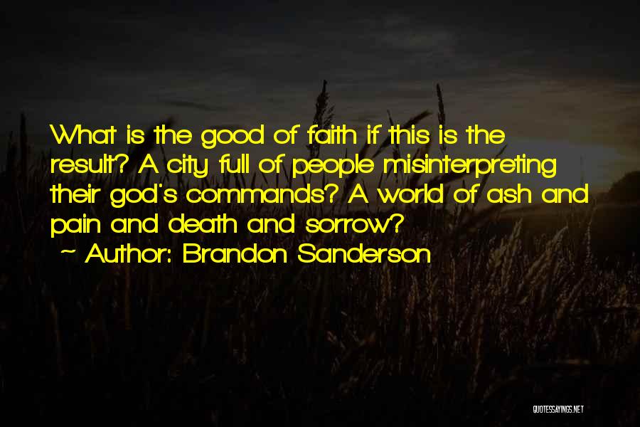 City Of God Best Quotes By Brandon Sanderson