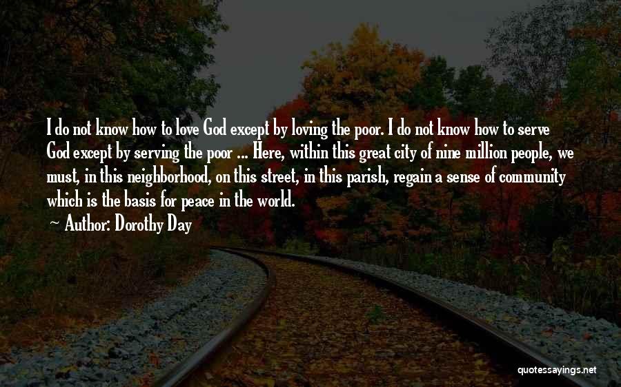 City Of God Best Quotes By Dorothy Day