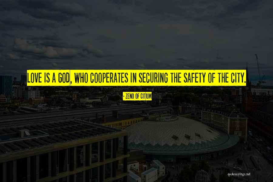 City Of God Love Quotes By Zeno Of Citium City Of God Love Quotes By Zeno Of Citium