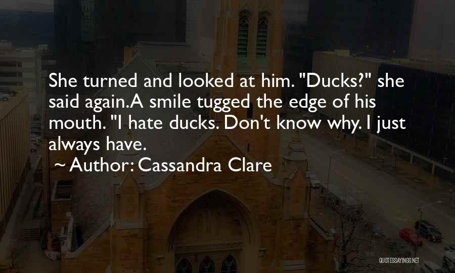 City Of Hate Quotes By Cassandra Clare