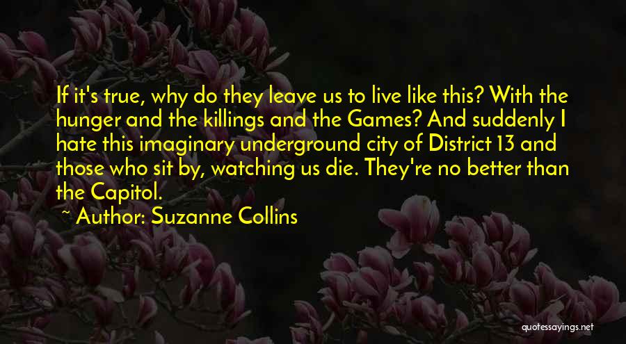 City Of Hate Quotes By Suzanne Collins