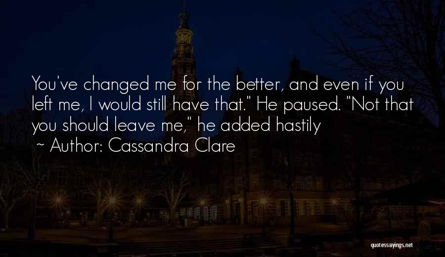 City Of Heavenly Fire Quotes By Cassandra Clare