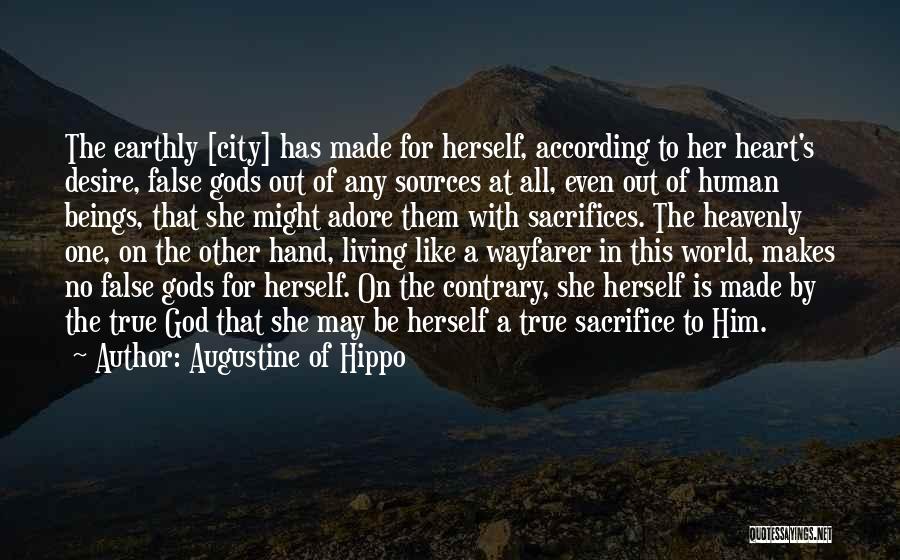 City Of Heavenly Quotes By Augustine Of Hippo