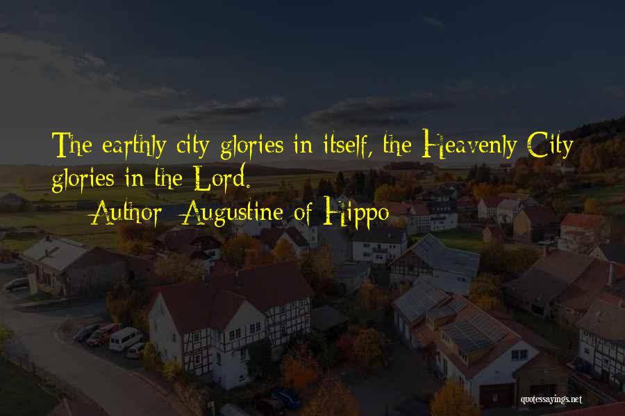 City Of Heavenly Quotes By Augustine Of Hippo