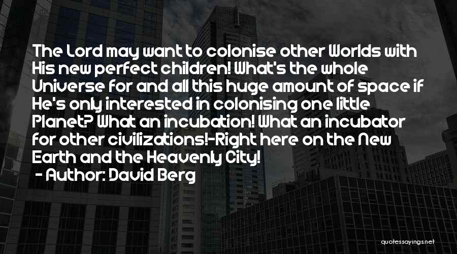 City Of Heavenly Quotes By David Berg