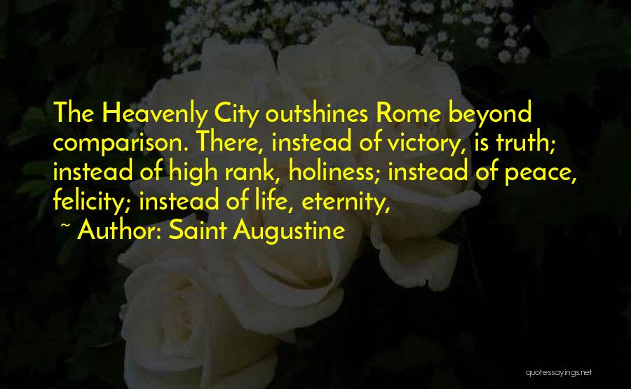 City Of Heavenly Quotes By Saint Augustine