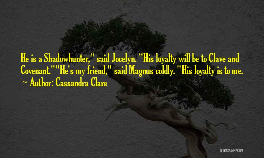 City Of Lost Souls Quotes By Cassandra Clare