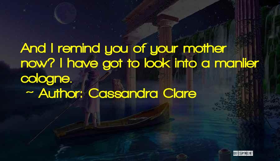 City Of Lost Souls Quotes By Cassandra Clare