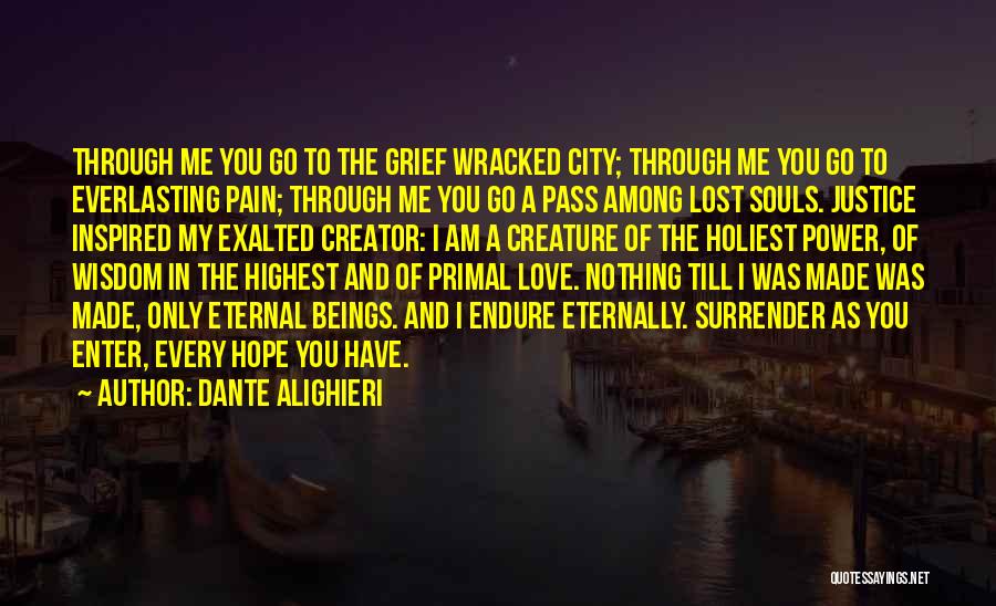 City Of Lost Souls Quotes By Dante Alighieri