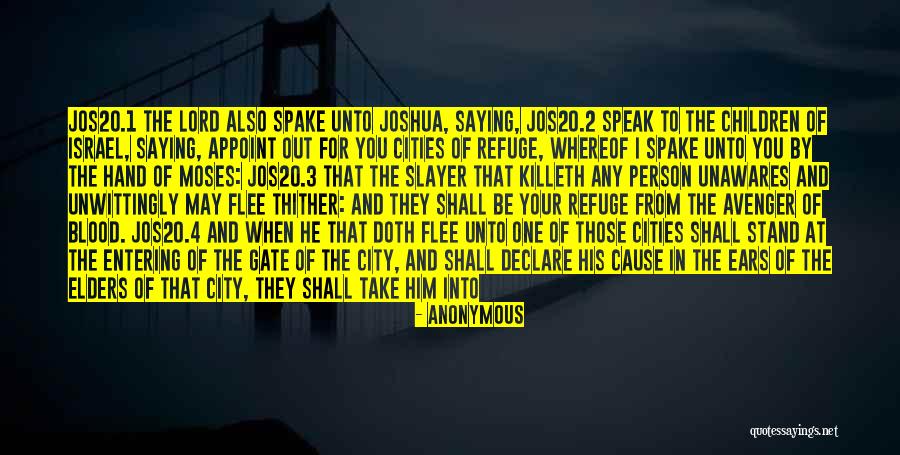 City Of Refuge Quotes By Anonymous