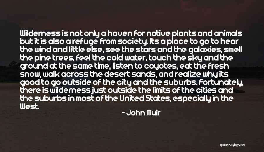 City Of Refuge Quotes By John Muir