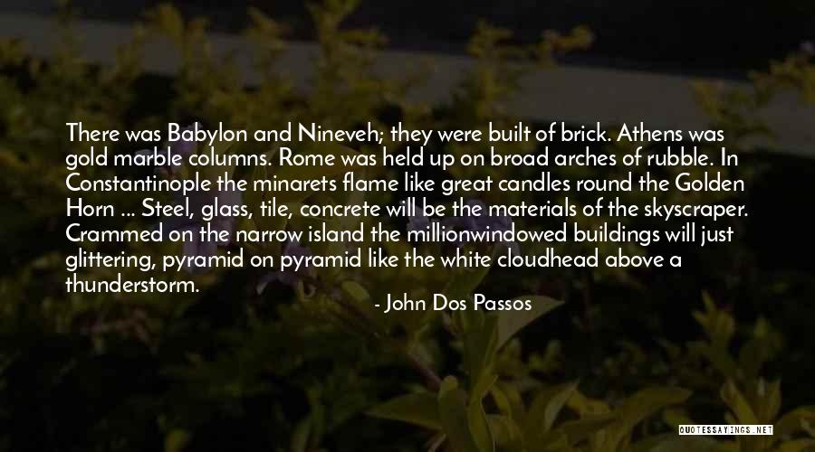 City Of Rome Quotes By John Dos Passos City Of Rome Quotes By John Dos Passos