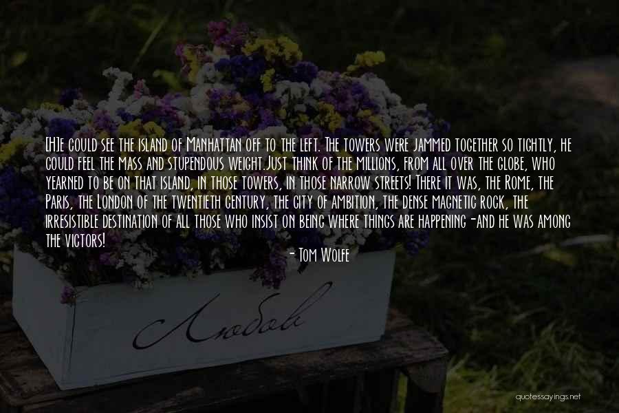City Of Rome Quotes By Tom Wolfe City Of Rome Quotes By Tom Wolfe