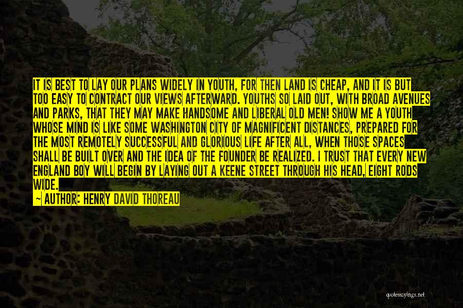 City Parks Quotes By Henry David Thoreau