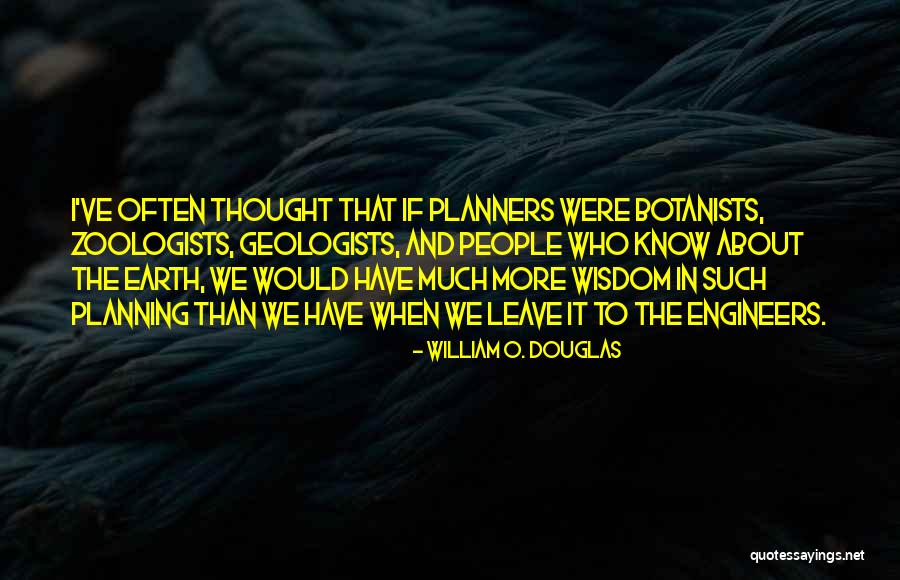 City Planning Quotes By William O. Douglas City Planning Quotes By William O. Douglas