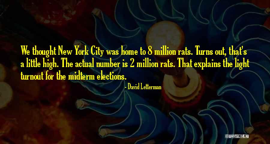 City Rats Quotes By David Letterman City Rats Quotes By David Letterman