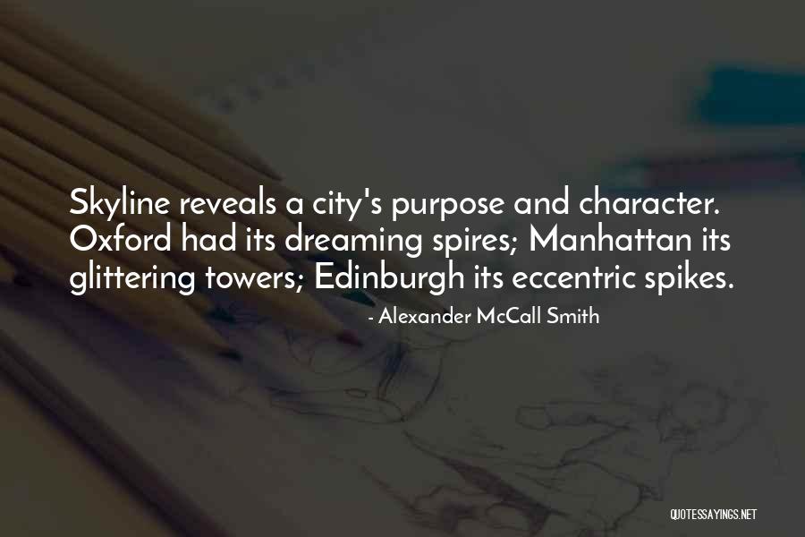 City Skyline Quotes By Alexander McCall Smith