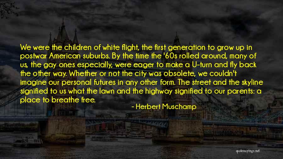 City Skyline Quotes By Herbert Muschamp