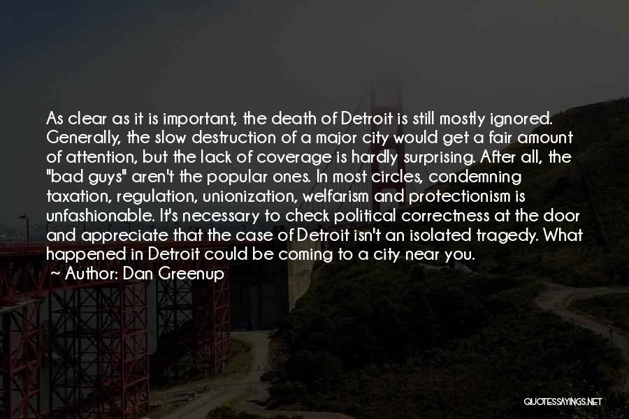 City State Quotes By Dan Greenup