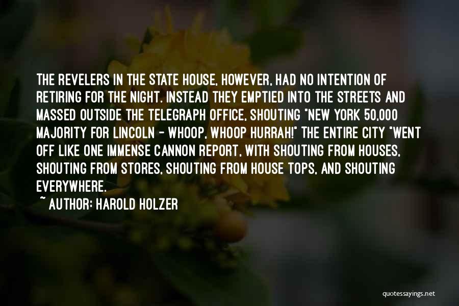 City State Quotes By Harold Holzer