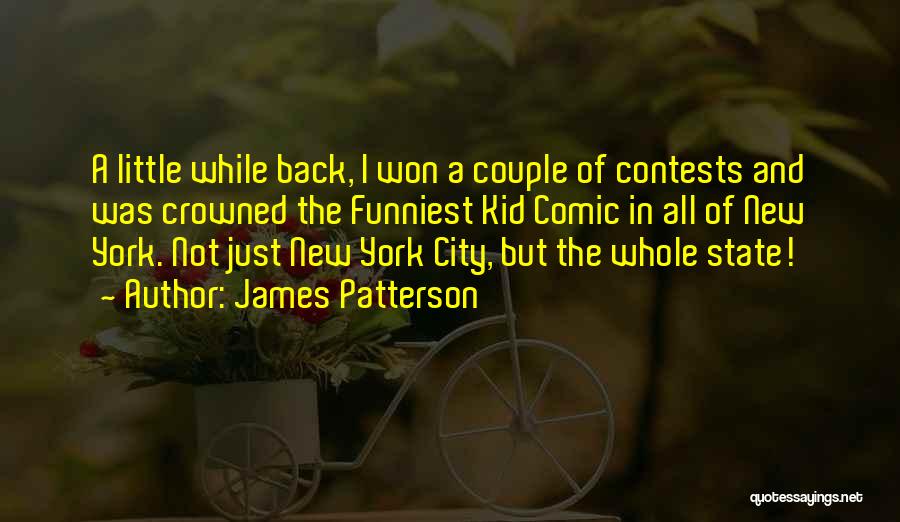 City State Quotes By James Patterson