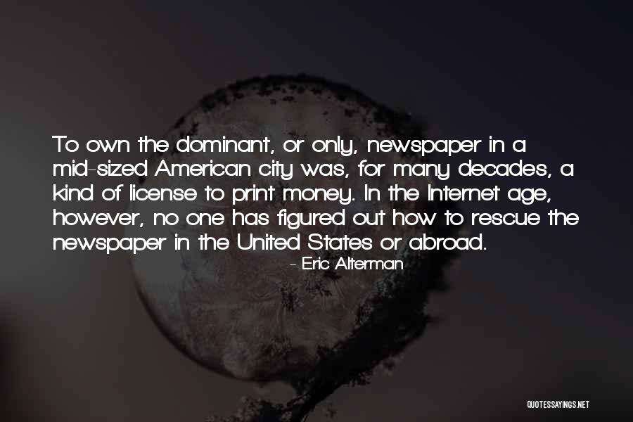 City States Quotes By Eric Alterman City States Quotes By Eric Alterman