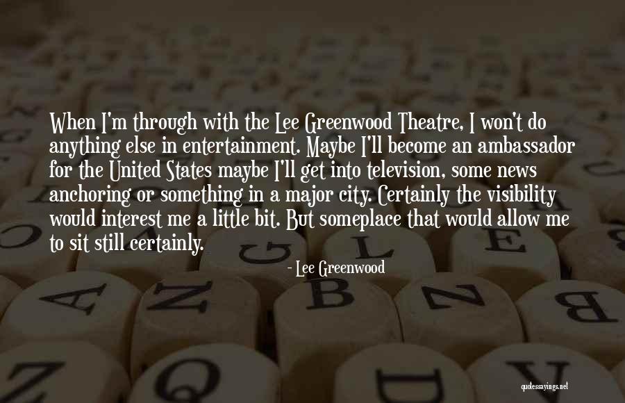 City States Quotes By Lee Greenwood City States Quotes By Lee Greenwood