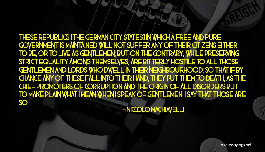 City States Quotes By Niccolo Machiavelli City States Quotes By Niccolo Machiavelli