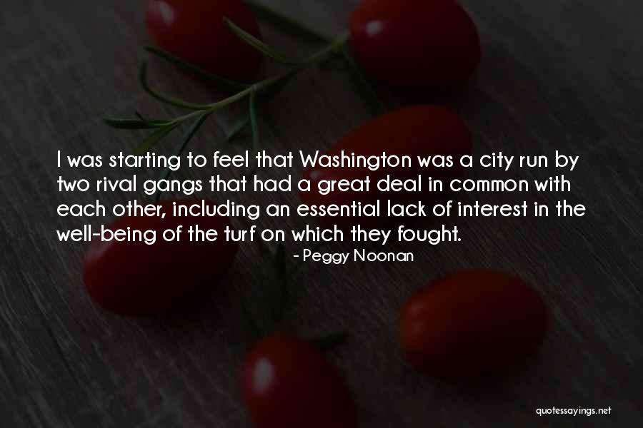City States Quotes By Peggy Noonan City States Quotes By Peggy Noonan