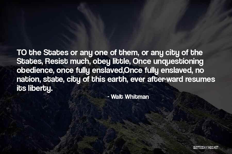 City States Quotes By Walt Whitman City States Quotes By Walt Whitman