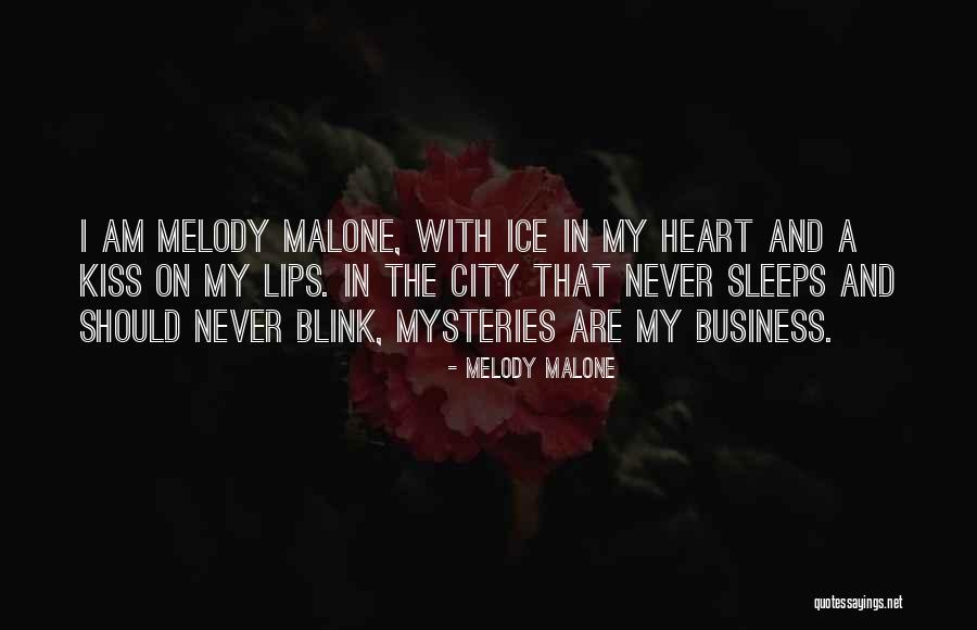 City That Never Sleeps Quotes By Melody Malone City That Never Sleeps Quotes By Melody Malone