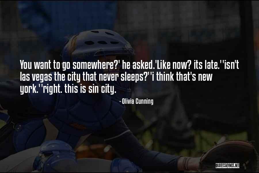 City That Never Sleeps Quotes By Olivia Cunning City That Never Sleeps Quotes By Olivia Cunning