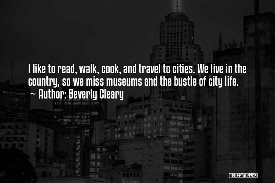 City Travel Quotes By Beverly Cleary
