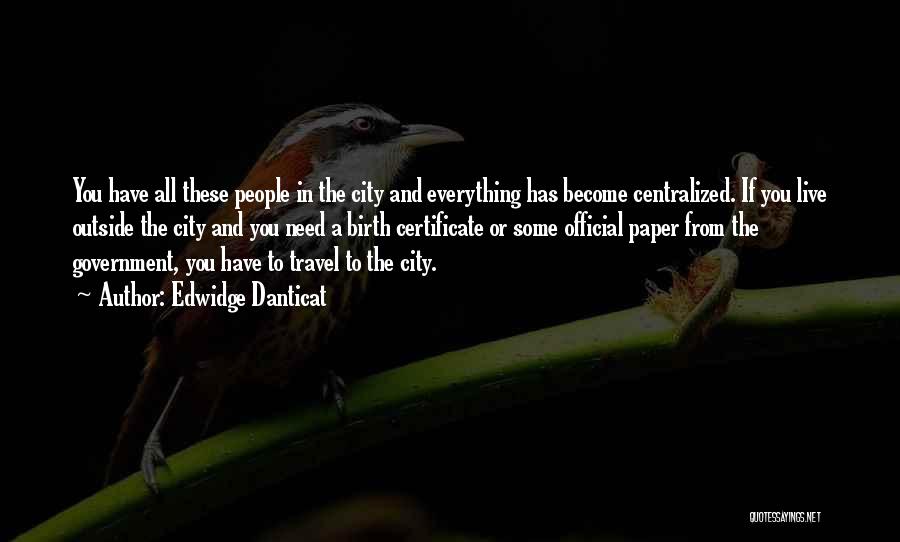 City Travel Quotes By Edwidge Danticat