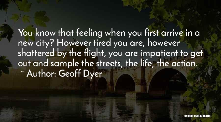 City Travel Quotes By Geoff Dyer