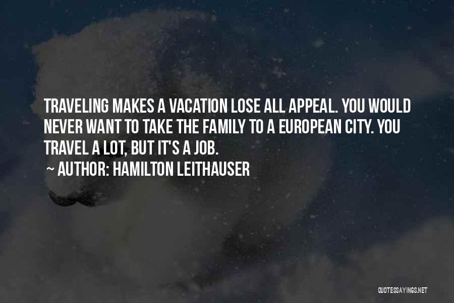 City Travel Quotes By Hamilton Leithauser