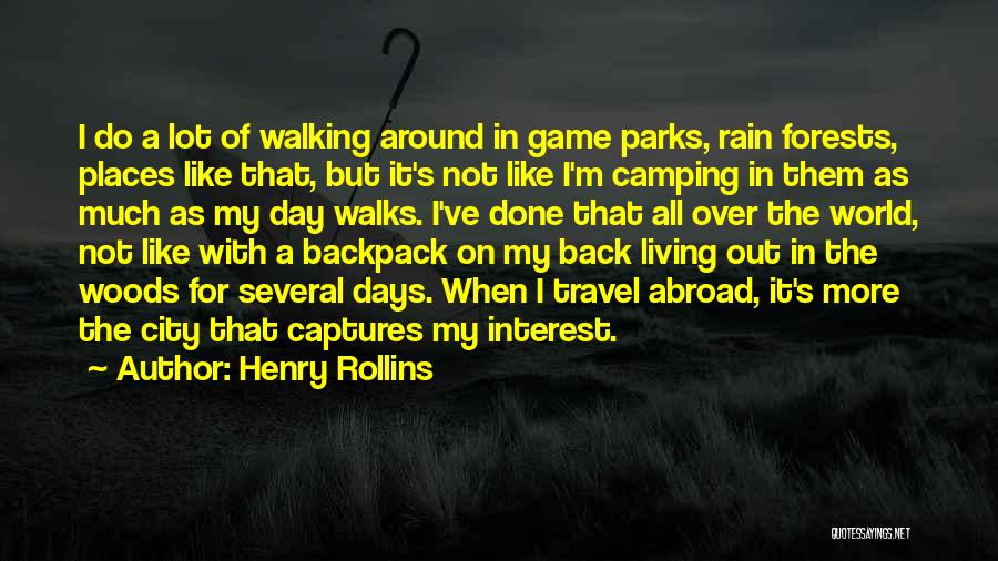 City Travel Quotes By Henry Rollins